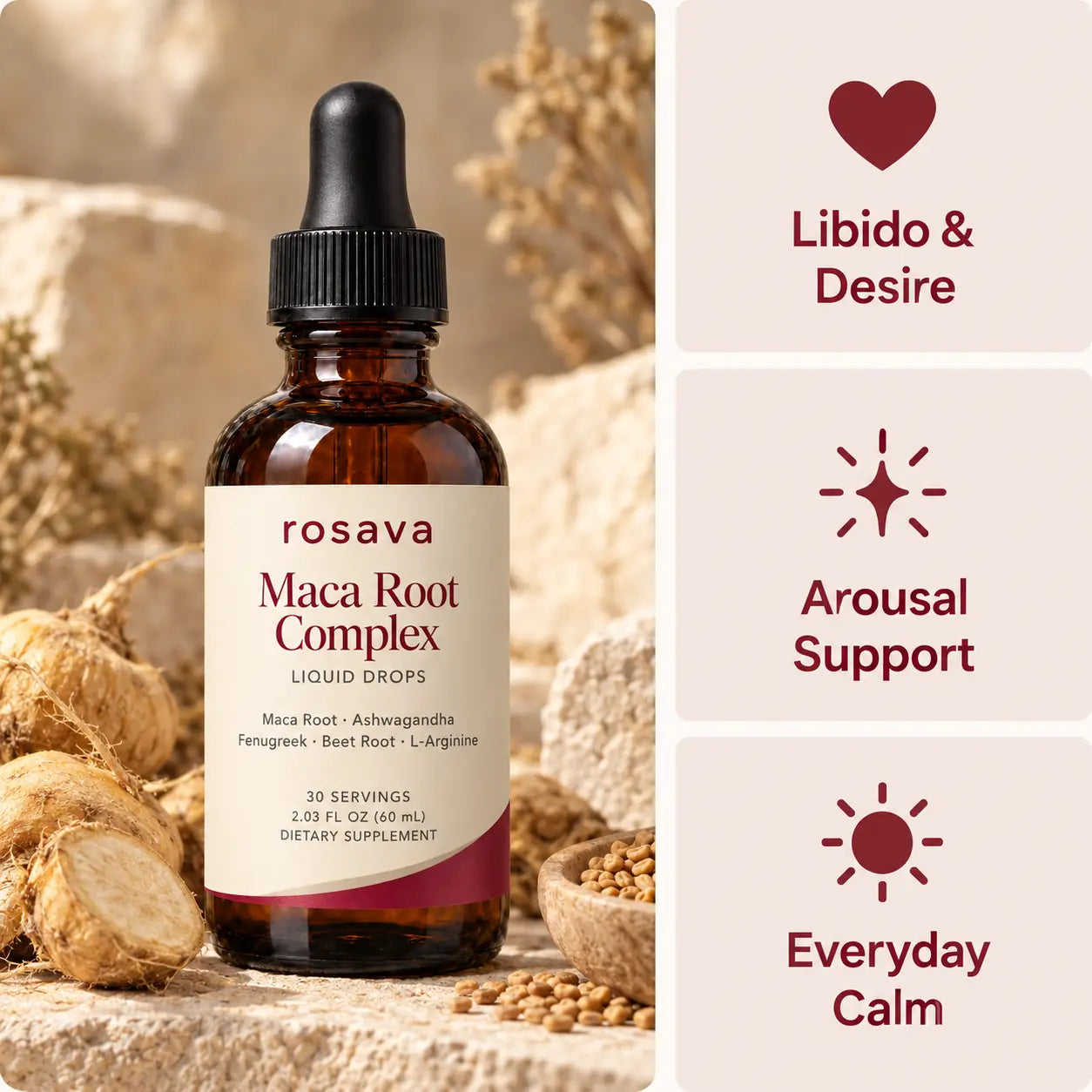 Maca Root Complex on warm stone with desire, arousal and calm callouts